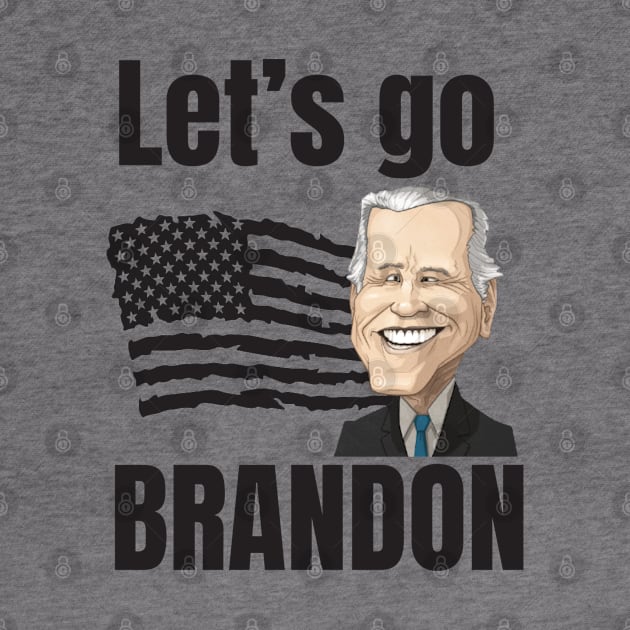 Let's Go Brandon, Joe Biden Chant,fjb by Maroon55